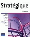 Stratégique 8e édition 2008 Gerry Johnson, Kevan Scholes, Richard Whittington, Frédéric Fréry