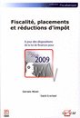 Fiscalité, placements et réductions d'impôt - 2009