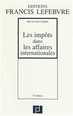 Les impôts dans les affaires internationales : trente études pratiques