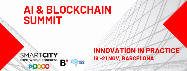 AI & BLOCKCHAIN SUMMIT - THE BIGGEST CONFERENCE VENUE OF 2019 AS A PART OF SMART CITY WORLD CONGRESS IN BARCELONA