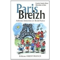 Paris Breizh : Adresses bretonnes en Ile-de-France