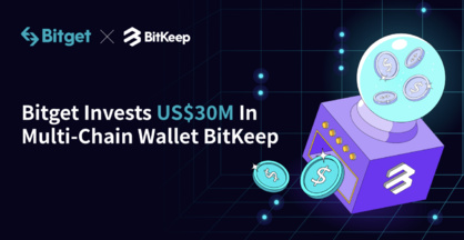 Bitget Invests $30M In Multi-Chain Wallet BitKeep Valued At $300M, Becoming Its Controlling Stakeholder