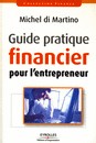 Guide pratique financier pour l'entrepreneur