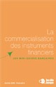  Guide Hors-Série : La commercialisation des instruments financiers