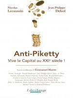 Anti Piketty - Vive le Capital au XXIe siècle !