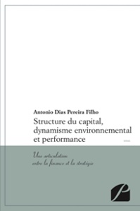 Structure du capital, dynamisme environnemental et performance