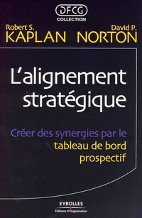 L'alignement stratégique - Robert S. Kaplan , David P. Norton