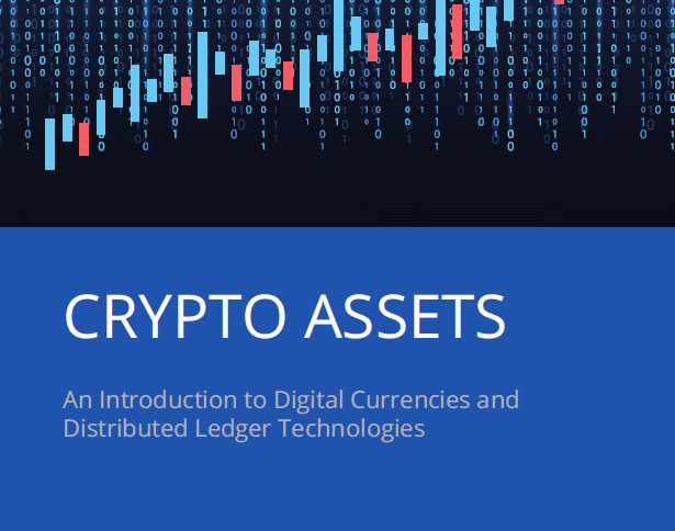 Crypto Assets: Introduction to Digital Currencies and Distributed Ledger Technologies