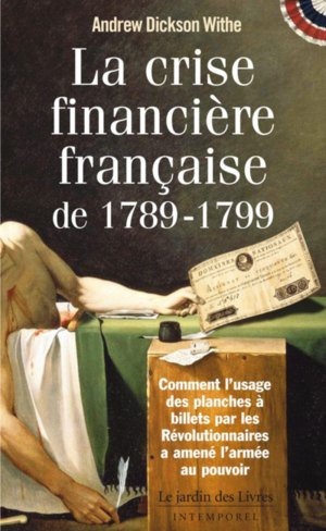 La crise financière française de 1789 - 1799