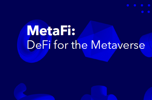 MetaFi: DeFi for the Metaverse