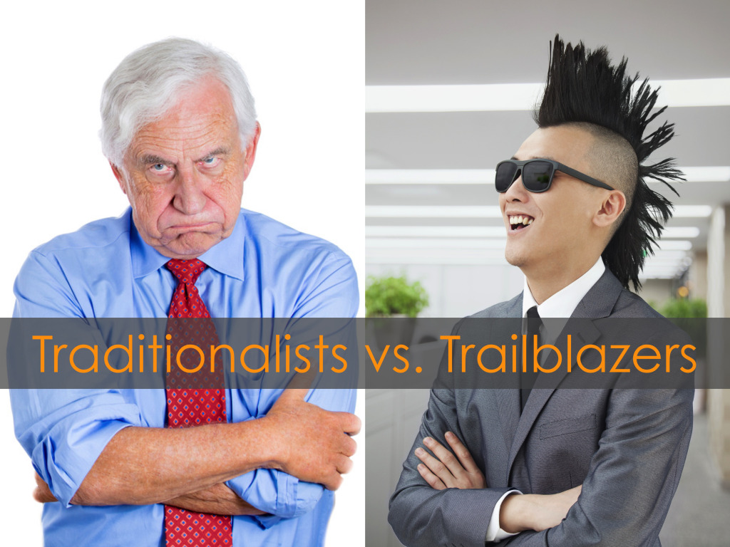 Traditionalists vs. Trailblazers in Innovation
