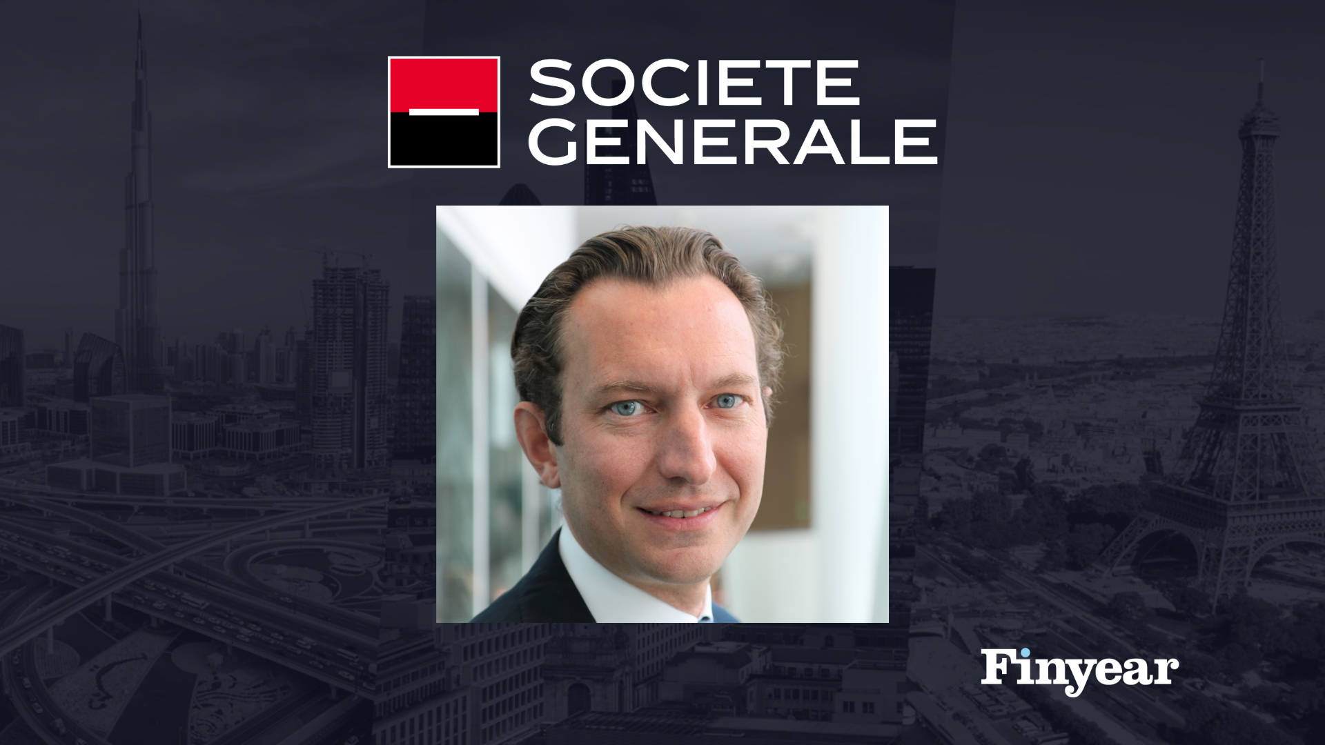 Nomination | Société Générale annonce l'arrivée d'Antoine Jacquemin au poste de Responsable Mondial de la vente Taux, Change et Placement aux entreprises au sein des Activités de Marché