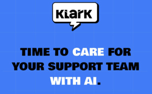 Klark  lève 1,7 M€ et mise sur l’IA pour réinventer le service client