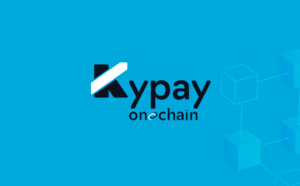 Olky, lancement de Kypay on-chain par OlkyPay